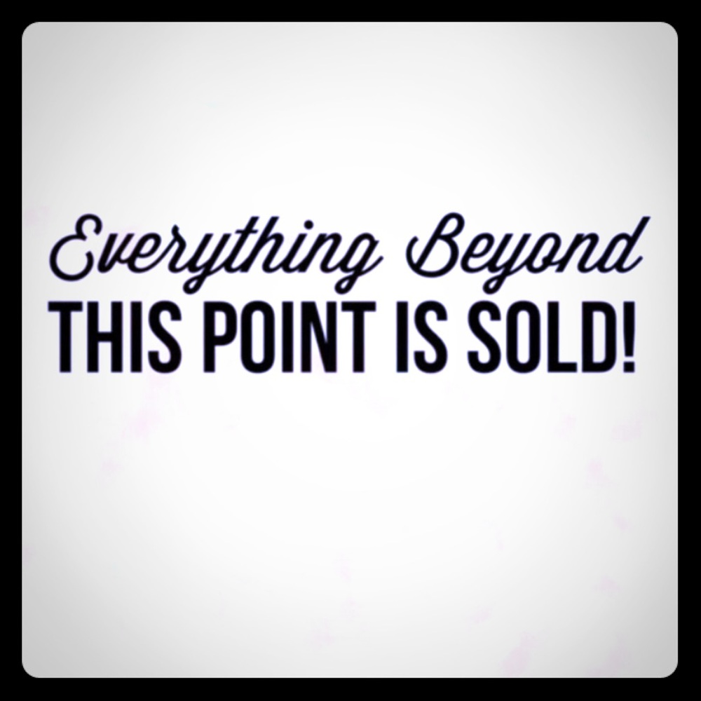 All sold past this tile!